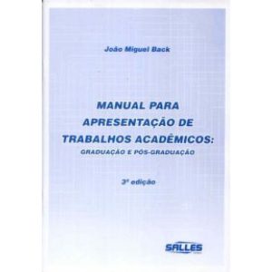 MANUAL PARA APRESENTACAO DE TRABALHOS ACADEMICOS...