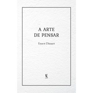 A ARTE DE PENSAR