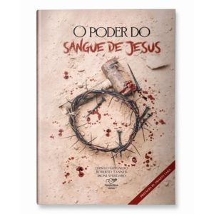 O PODER DO SANGUE DE JESUS