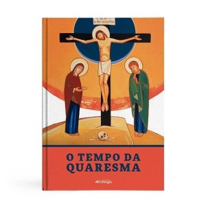 TEMPO DA QUARESMA, O - SECRETARIADO NACIONAL DE LITURGIA
