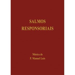 SALMOS RESPONSORIAIS - SALMISTA