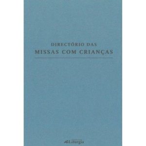 DIRECTÓRIO DAS MISSAS COM CRIANÇAS