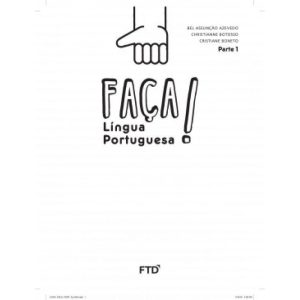 CONJUNTO  FAÇA LÍNGUA PORTUGUESA - 1º ANO - FTD - DIDÁTICOS