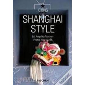 Style Shanghai - TASCHEN