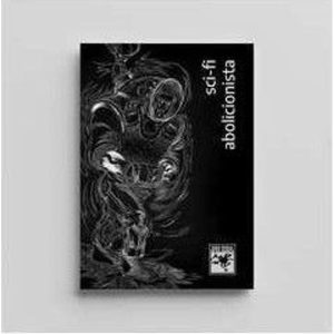 Sci-fi Abolicionista - IGRAKNIGA