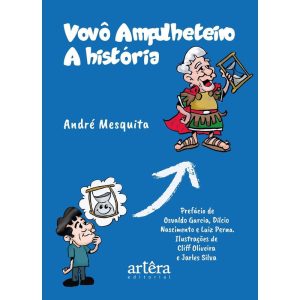 VOVÔ AMPULHETEIRO: A HISTÓRIA - EDITORA ARTÊRA