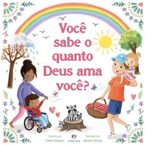 VOCÊ SABE O QUANTO DEUS AMA VOCÊ? - CIRANDA CULTURAL