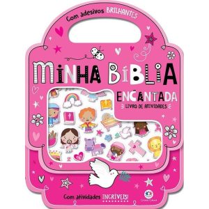 MINHA BÍBLIA ENCANTADA - COM ADESIVOS BRILHANTES E - CIRANDA CULTURAL