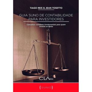 GUIA SUNO DE CONTABILIDADE PARA INVESTIDORES - CLA EDITORA