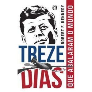 Treze dias: que abalaram o mundo - CITADEL