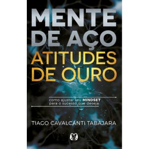 MENTE DE AÇO, ATITUDES DE OURO - CITADEL