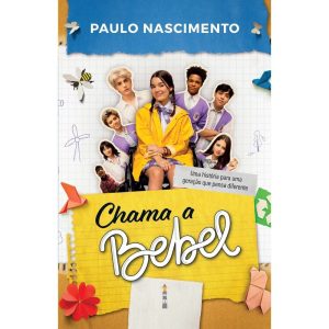 Chama a Bebel - LUCENS EDITORA