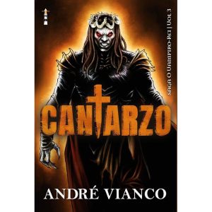 Cantarzo: Saga O Vampiro-Rei (Vol. 3) - LUCENS EDITORA