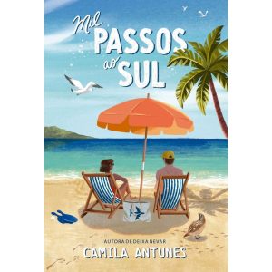MIL PASSOS AO SUL - UMA COMÉDIA ROMÂNTICA INÉDITA  - THOMAS NELSON BRASIL