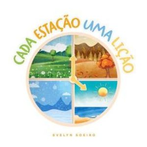 CADA ESTAÇÃO UMA LIÇÃO - EDITORA SAMARIA