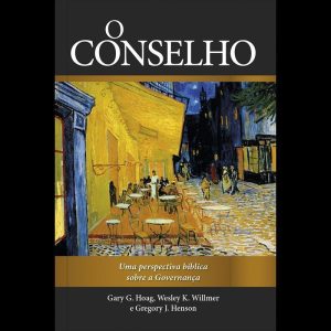 O Conselho: uma Perspectiva Bíblica Sobre a Govern - PUBLICAÇÕES PÃO DIÁRIO