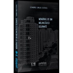 MEMÓRIAS DE UM MELANCÓLICO DELIRANTE - KOTTER EDITORIAL