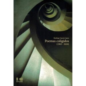 POEMAS COLIGIDOS (1983-2020) - KOTTER EDITORIAL