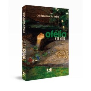 OFÉLIA E A ARTE - KOTTER EDITORIAL