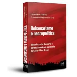 BOLSONARISMO E NECROPOLÍTICA - KOTTER EDITORIAL