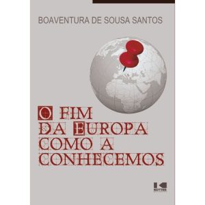 O fim da Europa como a conhecemos - KOTTER EDITORIAL