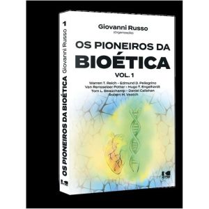Os pioneiros da bioética - KOTTER EDITORIAL