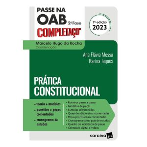 PASSE NA OAB 2ª FASE - FGV - PRÁTICA CONSTITUCIONA - SARAIVAJUR