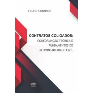 Contratos coligados - Conformação teórica e fundam - EDITORA PROCESSO