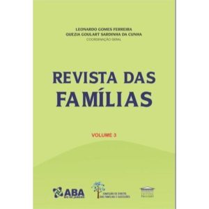 Revista das famílias comissão de direito das famíl - EDITORA PROCESSO