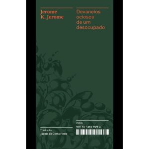 DEVANEIOS OCIOSOS DE UM DESOCUPADO - COLEÇÃO ACERV - CARAMBAIA
