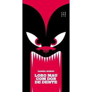 LOBO MAU COM DOR DE DENTE - CARAMBAIA