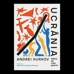 UCRÂNIA: DIÁRIO DE UMA GUERRA - CARAMBAIA