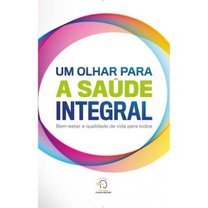 UM OLHAR PARA SAÚDE INTEGRAL - CHAVE MESTRA