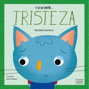 E SE EU SENTIR... TRISTEZA - CIRANDA CULTURAL