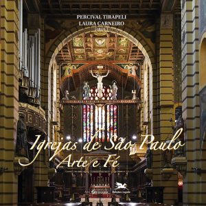 IGREJAS DE SÃO PAULO - ARTE E FÉ - ARQUITETURA, ES - EDIÇÕES LOYOLA 35