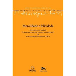 MORALIDADE E FELICIDADE - COMENTÁRIO AO CAPÍTULO " - EDIÇÕES LOYOLA