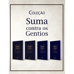 SUMA CONTRA OS GENTIOS - COLEÇÃO 4 VOLUMES - EDIÇÃ - EDIÇÕES LOYOLA COLEÇÃO
