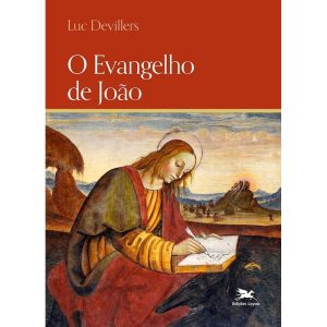 O EVANGELHO DE JOÃO - EDIÇÕES LOYOLA