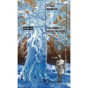 PSICOLOGIA DA COLONIZAÇÃO - PERSPECTIVA