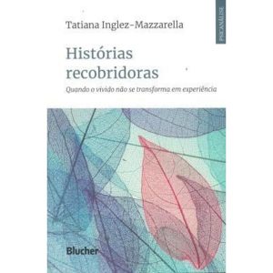 HISTÓRIAS RECOBRIDORAS - EDITORA EDGARD BLUCHER