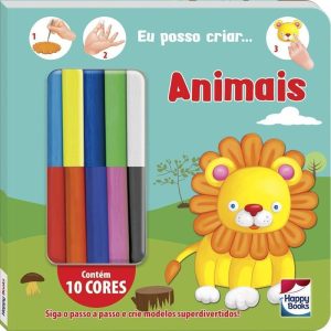 CRIANDO COM MASSINHA! ANIMAIS - HAPPY BOOKS