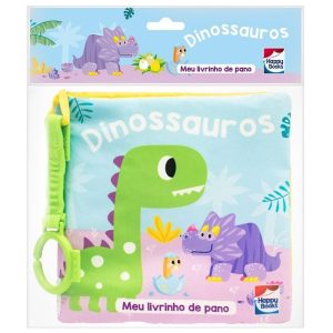 MEU LIVRINHO DE PANO: DINOSSAUROS - HAPPY BOOKS