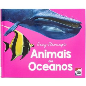 EXPLORANDO O MUNDO: ANIMAIS DOS OCEANOS - HAPPY BOOKS