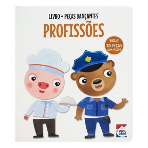 LIVRO + PEÇAS DANÇANTES: PROFISSÕES - HAPPY BOOKS