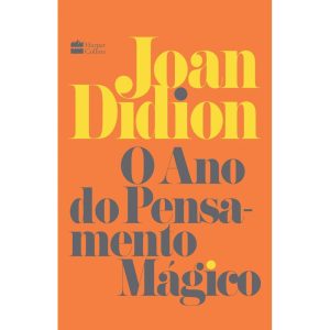 O ANO DO PENSAMENTO MÁGICO - HARPERCOLLINS