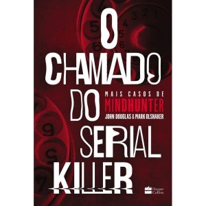 O CHAMADO DO SERIAL KILLER | MAIS CASOS DE MINDHUN - HARPERCOLLINS