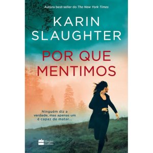 POR QUE MENTIMOS - NOVO LIVRO DA SÉRIE WILL TRENT - HARPERCOLLINS