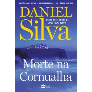 MORTE NA CORNUALHA - O RESTAURADOR E ESPIÃO GABRIE - HARPERCOLLINS