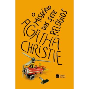 O MISTÉRIO DOS SETE RELÓGIOS - A OBRA QUE INSPIROU - HARPERCOLLINS
