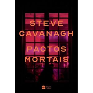 PACTOS MORTAIS - UM THRILLER PSICOLÓGICO INSTIGANT - HARPERCOLLINS